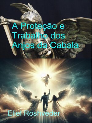 cover image of A Proteção e Trabalho dos Anjos da Cabala